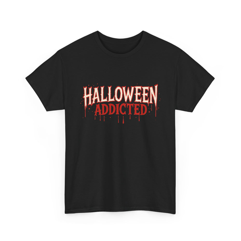 Halloween Addicted Tee — Spooky Drip Graphic Halloween T-Shirt